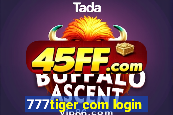 777tiger com login